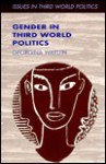 Gender in Third World Politics - Georgina Waylen