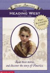 The Heading West Collection (Dear America) - Beth Seidel Levine, Kristiana Gregory, Rodman Philbrick