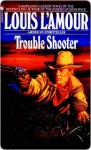 Trouble Shooter - Tex Burns, Louis L'Amour