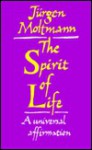 Spirit of Life - Jürgen Moltmann