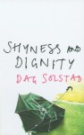 Shyness And Dignity - Dag Solstad