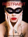 Restraint - Erica Chilson