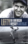Lefty: An American Odyssey - Vernona Gomez, Lawrence Goldstone