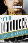 The Denouncer - Paul M Levitt