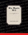 The Mystic Will - Charles Godfrey Leland