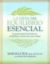 La Dieta Del Equilibrio Esencial - Marcelle Pick