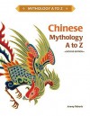 Chinese Mythology A To Z - Jeremy Roberts