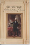 The Presidents of the United States of America - Frank Freidel, Hugh S. Sidey