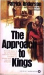 The Approach to Kings - Patrick Anderson