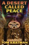 A Desert Called Peace - Tom Kratman