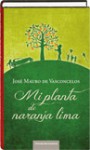 Mi planta de naranja lima - José Mauro de Vasconcelos