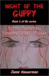 Night of the Guppy - Jamie Wasserman