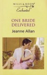 One Bride Delivered - Jeanne Allan