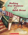 Nothing Ever Happens On 90th Street - Roni Schotter, Kyrsten Brooker