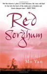 Red Sorghum - Mo Yan