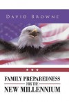 Family Preparedness for the New Millennium - David Browne