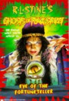 Eye of the Fortuneteller - R.L. Stine, A.G. Cascone