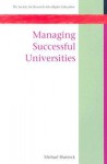 Managing Successful Universities - Michael Shattock