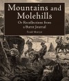 Mountains and Molehills: Or Recollections from a Burnt Journal - Frank Marryat