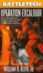 Operation Excalibur - William H. Keith Jr., Roger Loveless