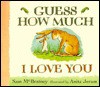 Guess How Much I Love You - Sam McBratney, Anita Jeram