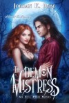 The Demon Mistress - Jordan K. Rose