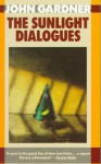 The Sunlight Dialogues - John Gardner