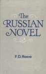 The Russian Novel - F.D. Reeve