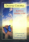 Księga Sekretów - Deepak Chopra