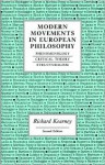 Modern Movements in European Philosophy: Phenomenology, Critical Theory, Structuralism - Richard Kearney