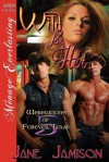 Wild for Her (Werewolves of Forever Texas #5) - Jane Jamison