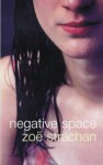 Negative Space - Zoë Strachan