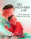 On Mother's Lap - Ann Herbert Scott, Glo Coalson