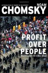 Profit Over People: Neoliberalism and Global Order - Noam Chomsky, Robert W. McChesney