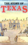 The Story of Texas (Four Volumes in One) - John Edward Weems