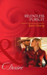 Relentless Pursuit (Mills & Boon Desire) (Lone Star Legacy - Book 1) - Sara Orwig