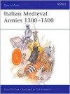 Italian Medieval Armies 1300-1500 - David Nicolle