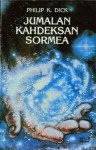 Jumalan kahdeksan sormea - Pekka Markkula, Philip K. Dick