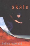 Skate - Debra Oswald