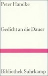 Gedicht an die Dauer - Peter Handke