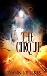 The Cirque - Ryann Kerekes