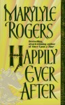 Happily Ever After - Marylyle Rogers