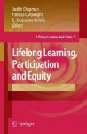 Lifelong Learning, Participation and Equity - Judith D. Chapman, Patricia Cartwright, E. Jacqueline McGilp