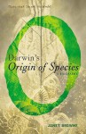 Darwins Origin of Species a Biography - E. Janet Browne