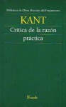 Critica de La Razón Práctica - Immanuel Kant, J. Rovira Armengol