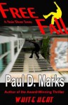 Free Fall - a Noir Short Story - Paul D. Marks