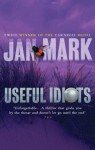 Useful Idiots - Jan Mark