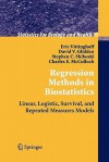 Regression Methods in Biostatistics: Linear, Logistic, Survival, and Repeated Measures Models - Eric Vittinghoff, David Glidden, Steve Shiboski, Charles E. McCulloch