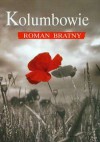 Kolumbowie - Roman Bratny