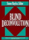 Blind Deconvolution - Simon Haykin